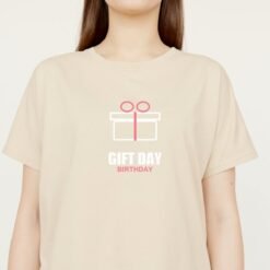 Birthday Gift Day Shirt